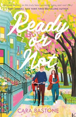 Cover of Ready Or Not by Cara Bastone