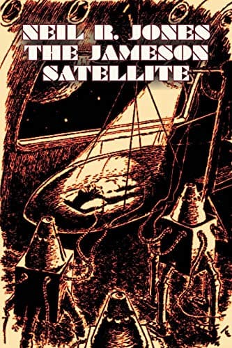 Cover of The Jameson Satellite by Neil R. Jones, Science Fiction, Fantasy, Adventure by Neil R. Jones