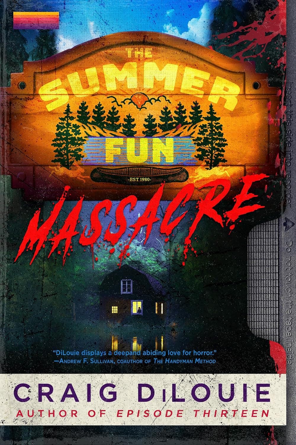 Cover of The Summer Fun Massacre by Craig DiLouie