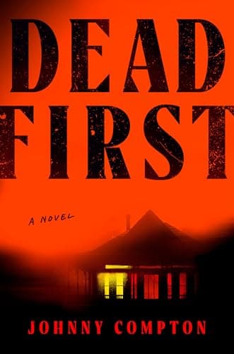 Cover of Dead First by Johnny Compton