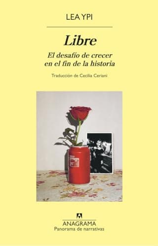 Cover of Libre: El desafío de crecer en el fin de la historia by Lea Ypi