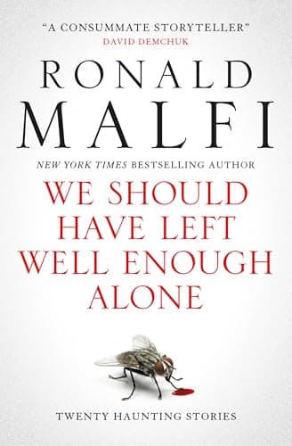 Cover of We Should Have Left Well Enough Alone by Ronald Malfi