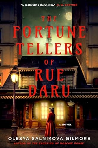 Cover of The Fortune Tellers of Rue Daru by Olesya Salnikova Gilmore