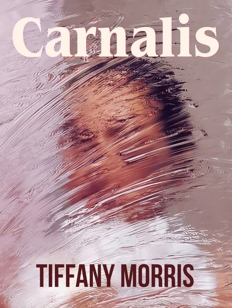 Cover of Carnalis by Tiffany Morris