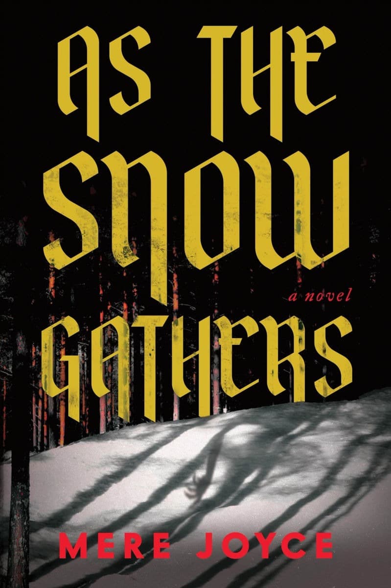 Cover of As the Snow Gathers by Mere Joyce