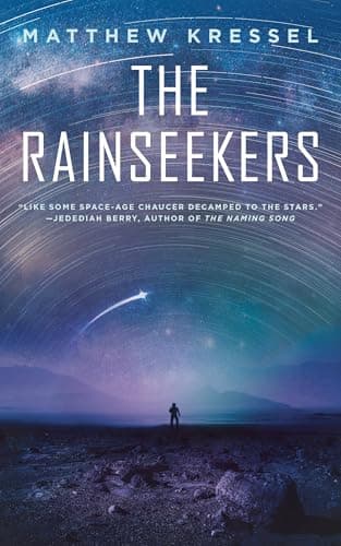 Cover of The Rainseekers by Matthew Kressel