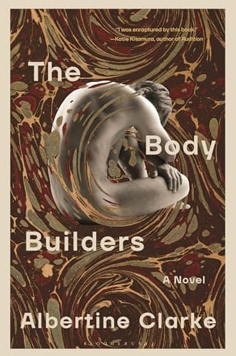 Cover of The Body Builders by Albertine Clarke