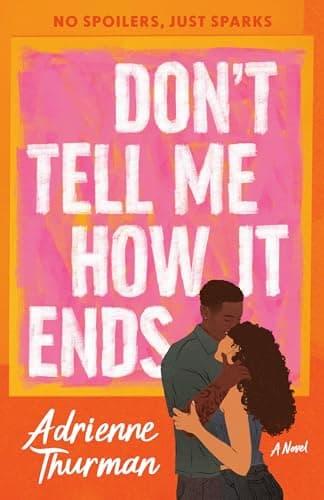 Cover of Don't Tell Me How It Ends: A Novel by Adrienne Thurman