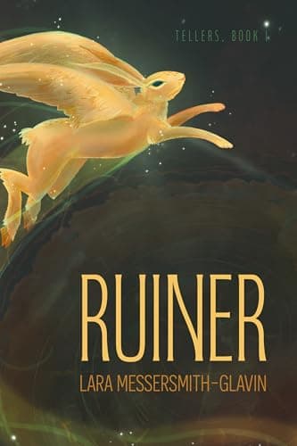 Cover of Ruiner by Lara Messersmith-Glavin
