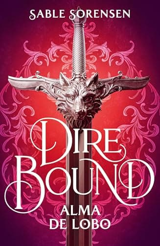 Cover of Dire Bound. Alma de lobo by Alicia Botella Juan