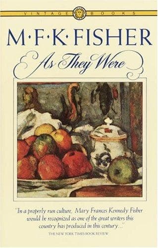 Cover of As They Were by M.F.K. Fisher