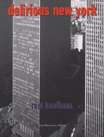 Cover of Delirious New York by Rem Koolhaas