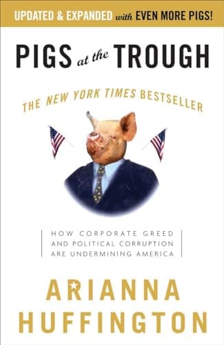 Cover of Pigs at the trough by Arianna Huffington