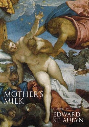 Cover of Mother's Milk by Edward St. Aubyn