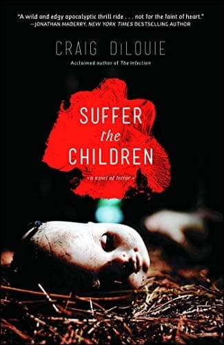 Cover of Suffer the Children by Craig DiLouie