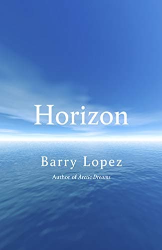 Cover of Horizon by Barry Lopez