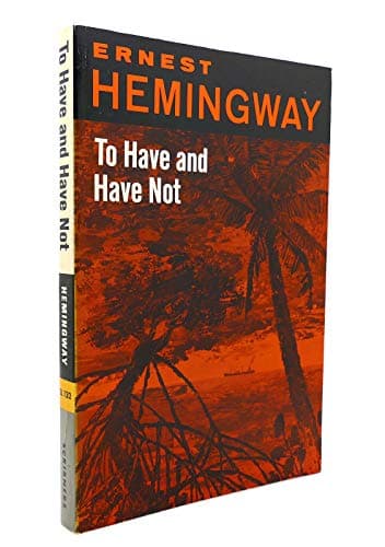 Cover of To Have and Have Not by Ernest Hemingway
