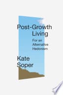 Cover of Post-Growth Living by Kate Soper