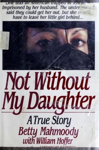 Cover of Not Without My Daughter by Betty Mahmoody