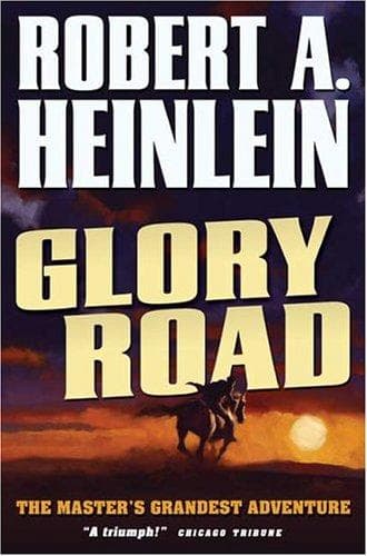 Cover of Glory Road by Robert A. Heinlein
