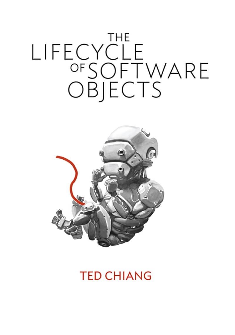Cover of The Lifecycle of Software Objects by Ted Chiang