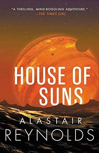 Cover of House of Suns by Alastair Reynolds