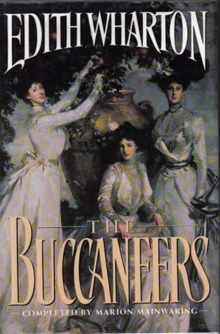 Cover of The Buccaneers by Marion Mainwaring, Edith Wharton