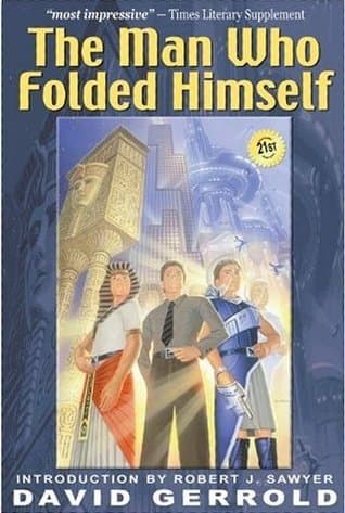 Cover of The Man Who Folded Himself by David Gerrold