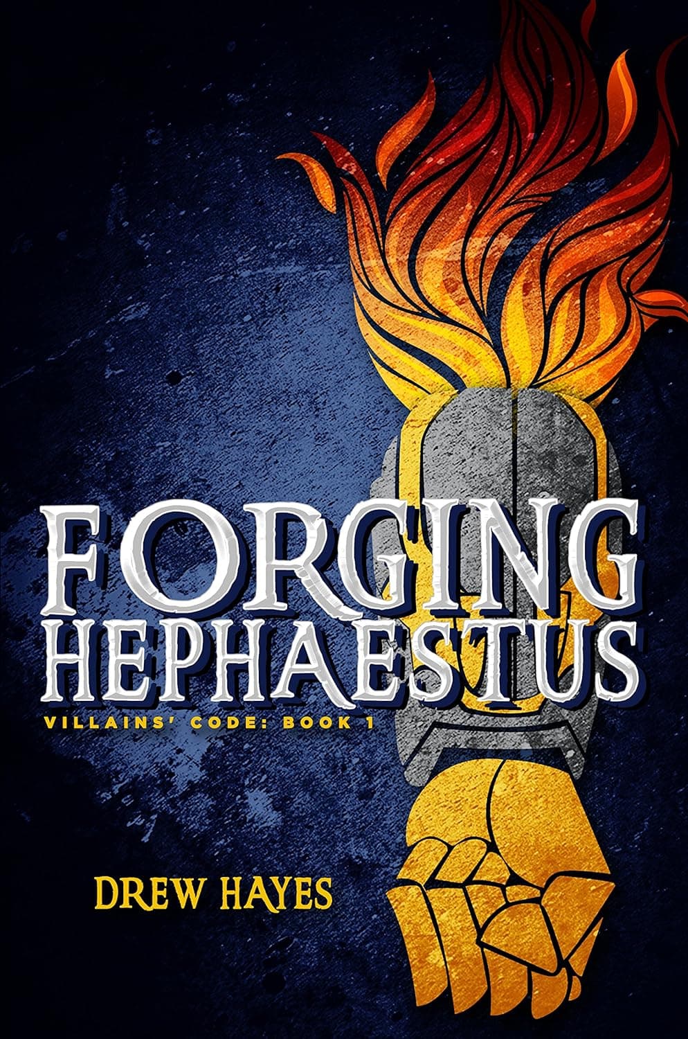 Cover of Forging Hephaestus by Drew Hayes
