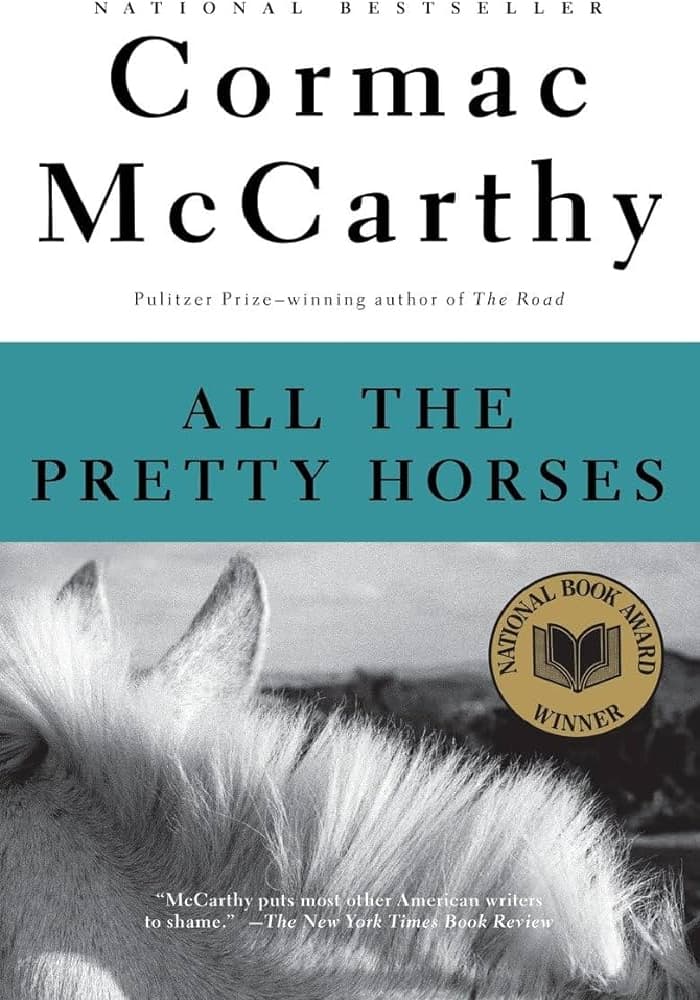 Cover of All The Pretty Horses by Cormac McCarthy