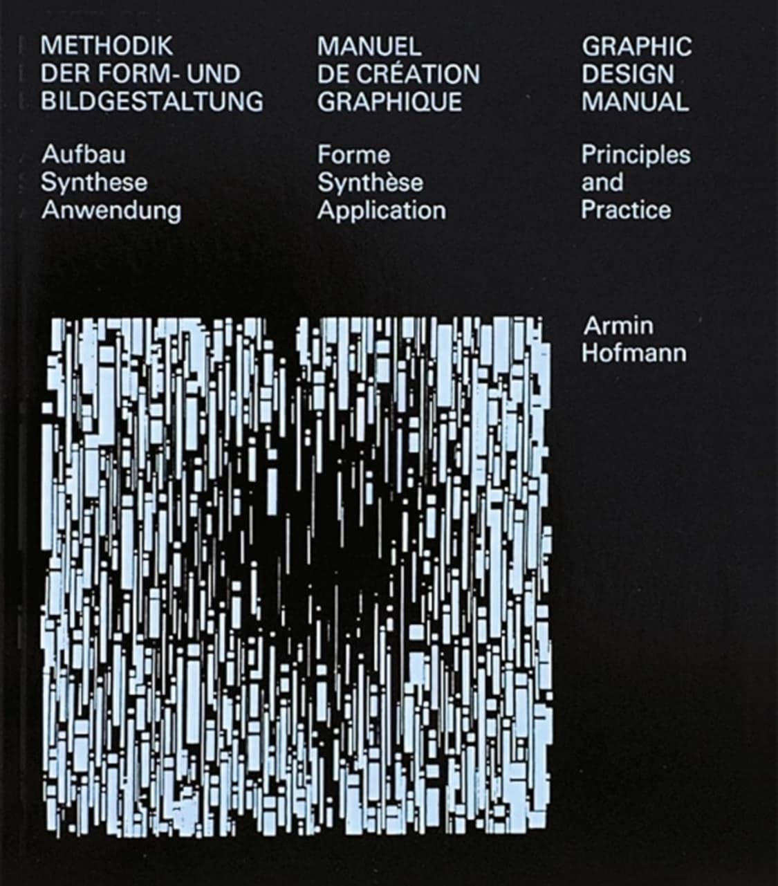 Cover of Graphic Design Manual : Principles and Practice by Armin Hofmann