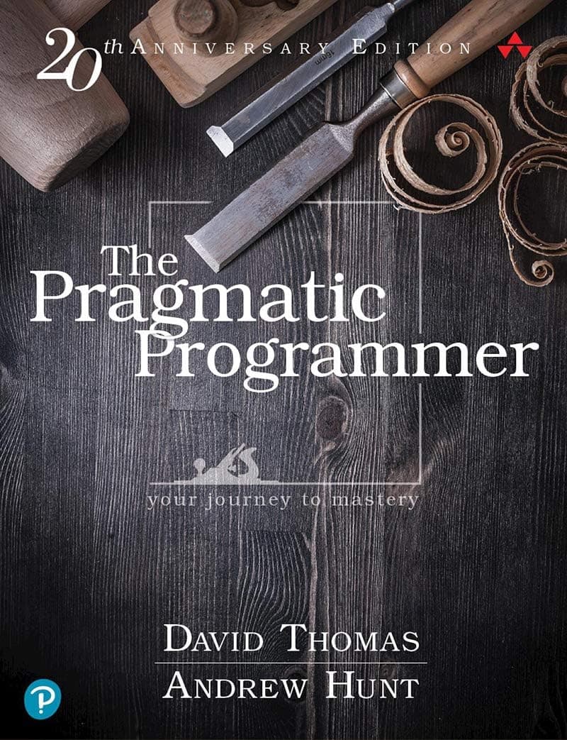 Cover of The Pragmatic Programmer: Your Journey to Mastery, 20th Anniversary Edition by Andrew Hunt, Dave Thomas