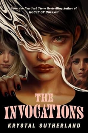 Cover of The Invocations by Krystal Sutherland