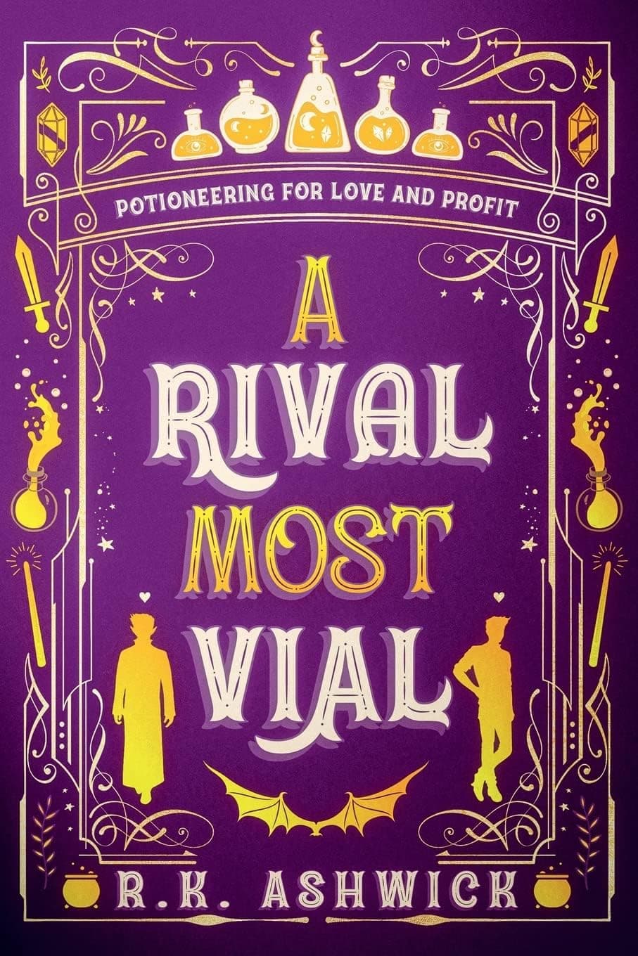 Cover of A Rival Most Vial: Potioneering for Love and Profit by R.K. Ashwick