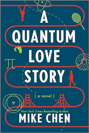 Cover of A Quantum Love Story by Mike Chen