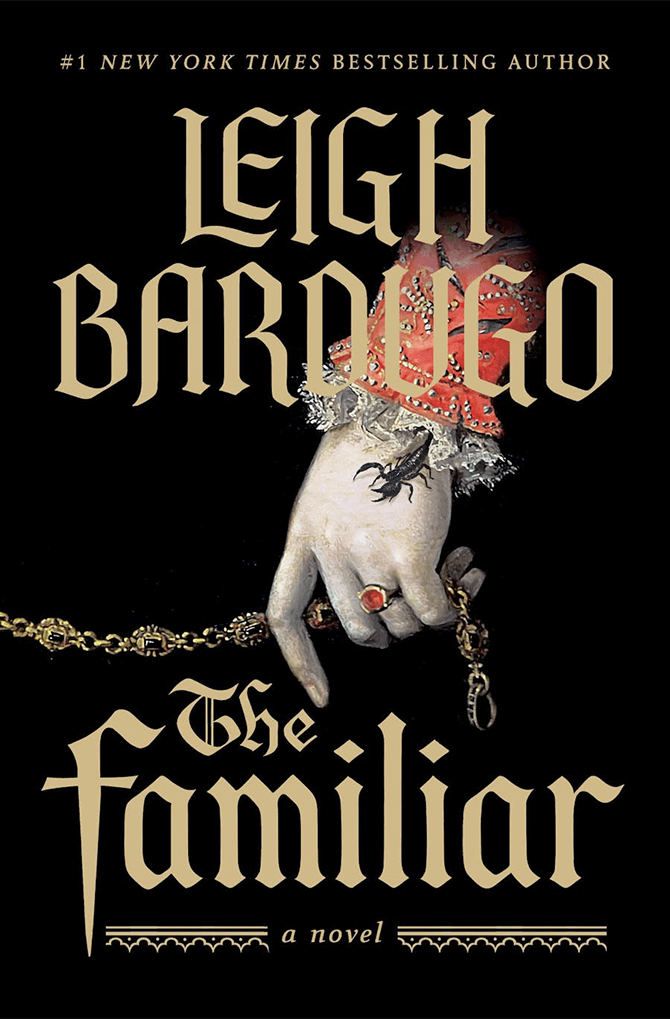 Cover of The Familiar by Leigh Bardugo