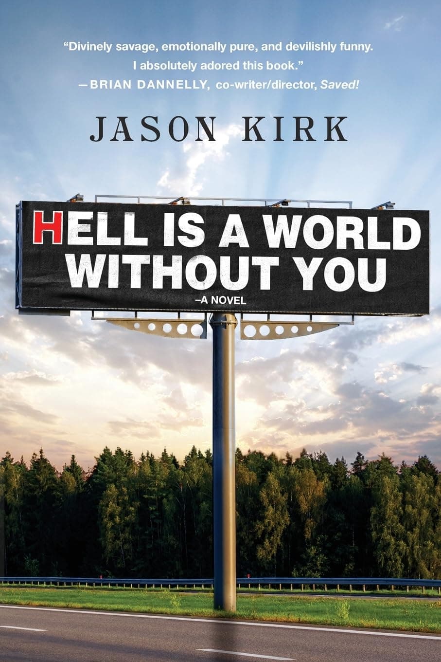 Cover of Hell Is a World Without You by Jason Kirk