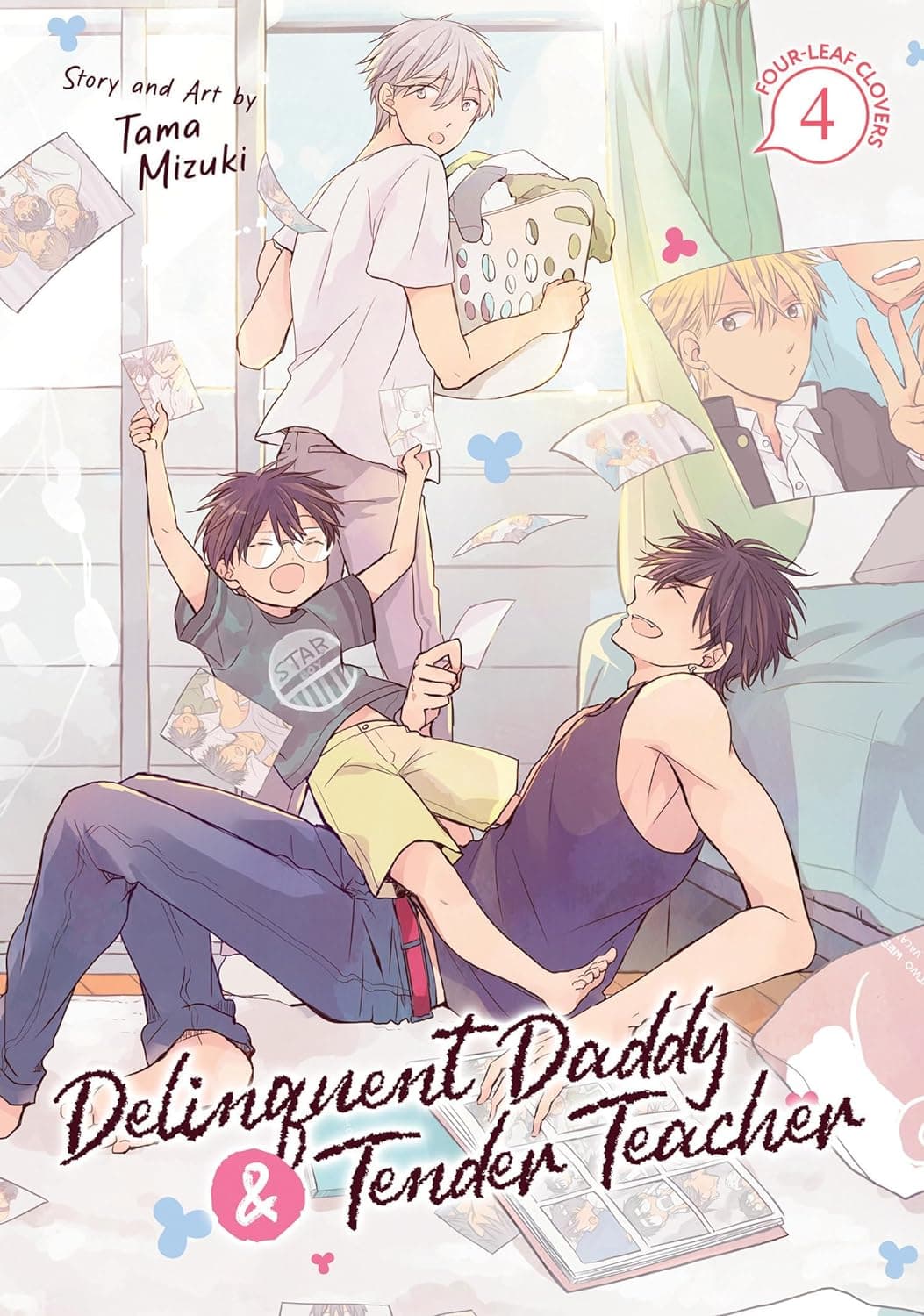 Cover of Delinquent Daddy and Tender Teacher, Vol. 4: Four-Leaf Clovers by Tama Mizuki