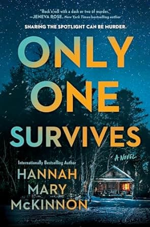 Cover of Only One Survives by Hannah Mary McKinnon