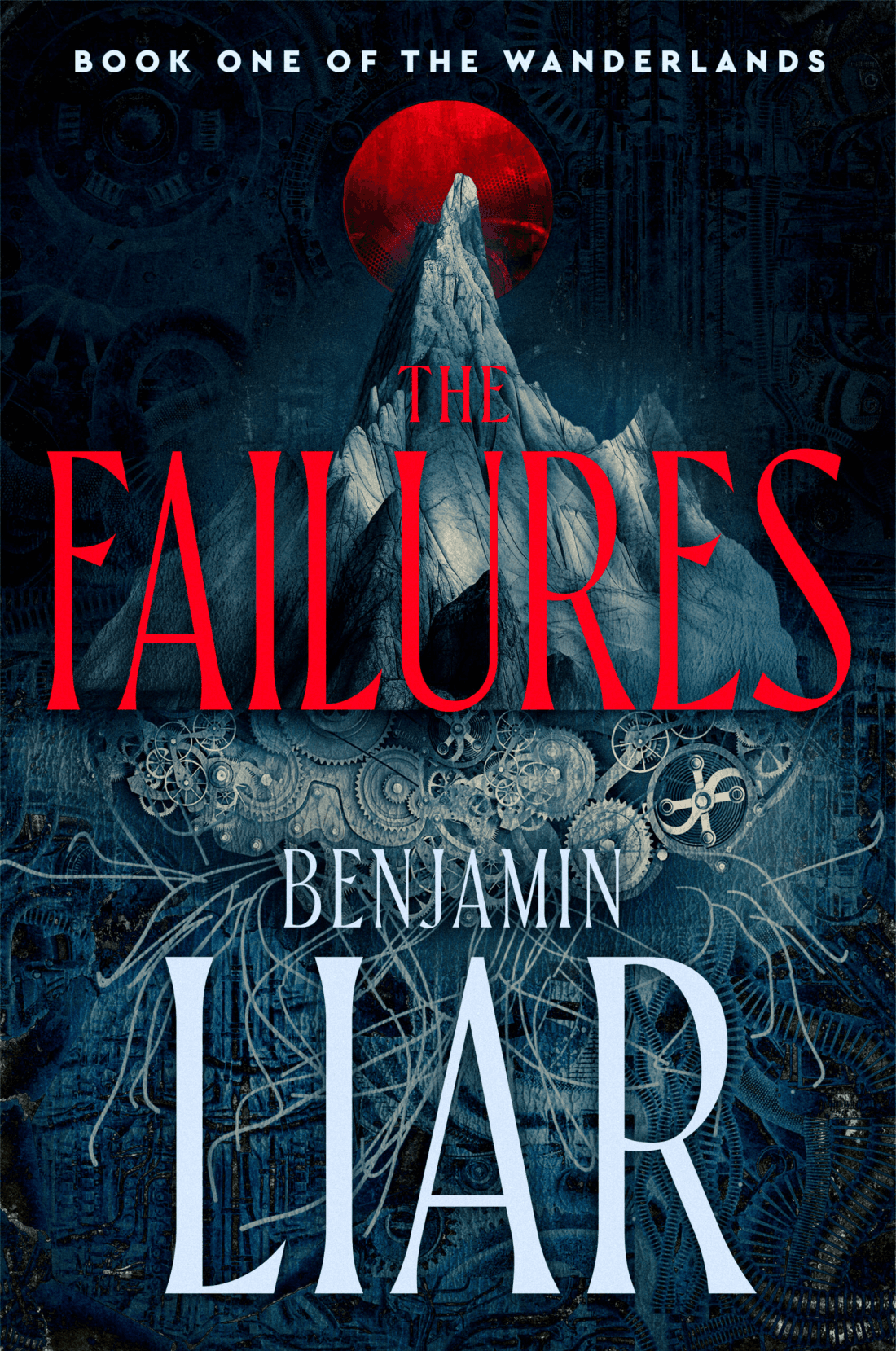 Cover of The Failures by Benjamin Liar