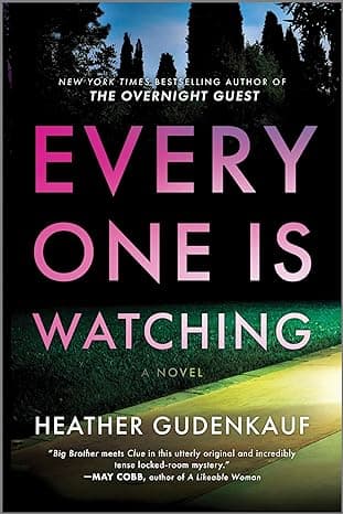 Cover of Everyone Is Watching by Heather Gudenkauf