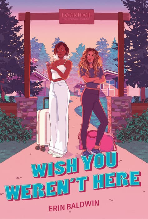 Cover of Wish You Weren't Here by Erin Baldwin