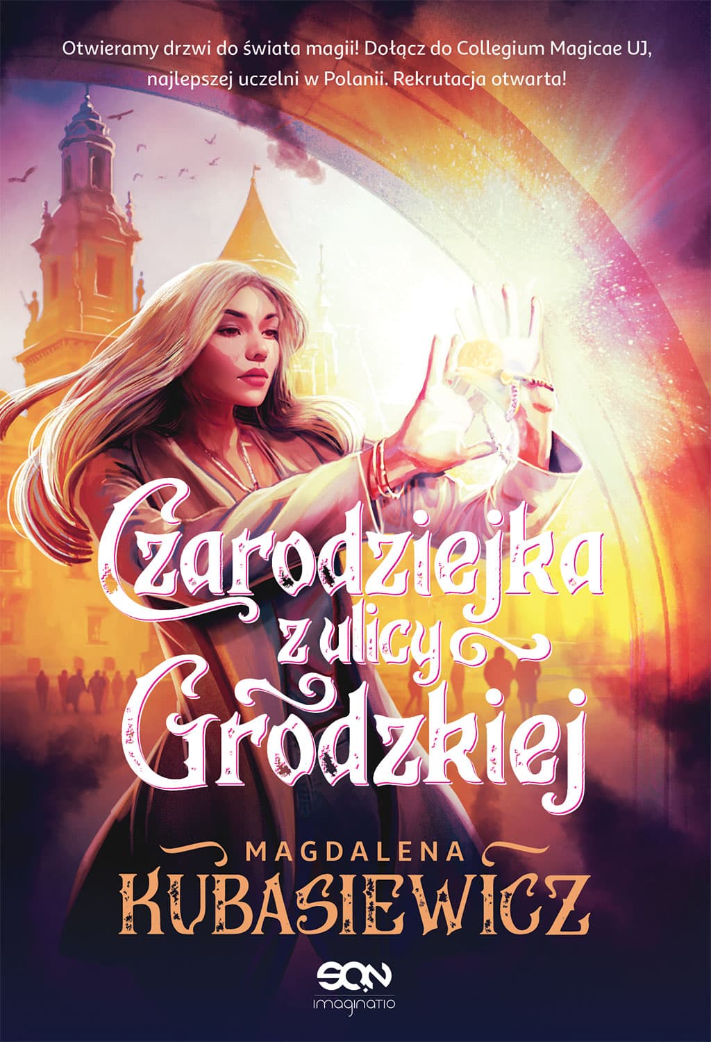 Cover of Czarodziejka z ulicy Grodzkiej by Magdalena Kubasiewicz