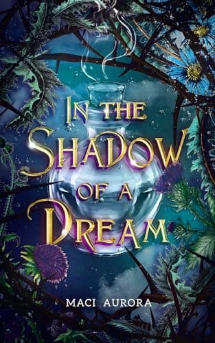 Cover of In the Shadow of a Dream by Maci Aurora