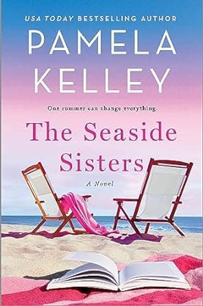 Cover of The Seaside Sisters by Pamela M. Kelley