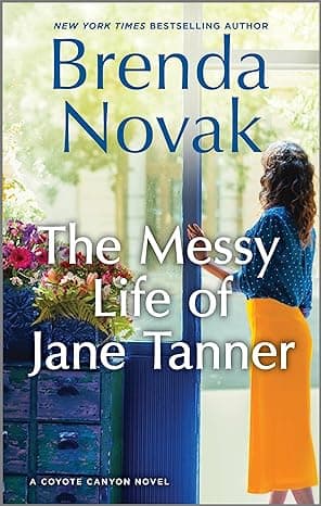 Cover of The Messy Life of Jane Tanner by Brenda Novak