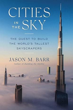 Cover of Cities in the Sky: The Quest to Build the World's Tallest Skyscrapers by Jason M. Barr