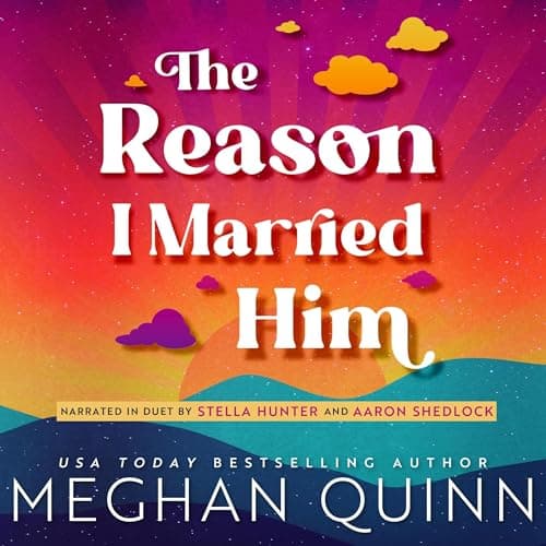 Cover of The Reason I Married Him by Meghan Quinn