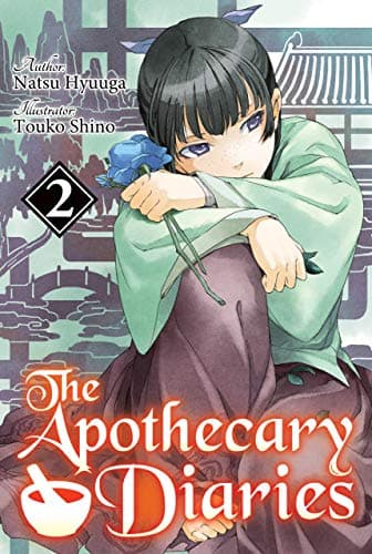 Cover of The Apothecary Diaries (Light Novel): Volume 2 by Natsu Hyuuga