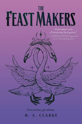 Cover of The Feast Makers by H. A. Clarke